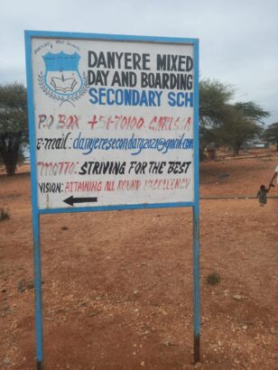 A signpost to Danyere Secondary School in Balambala Constituency in Garissa County